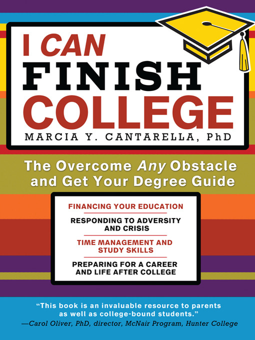 Title details for I Can Finish College by Marcia Cantarella - Available